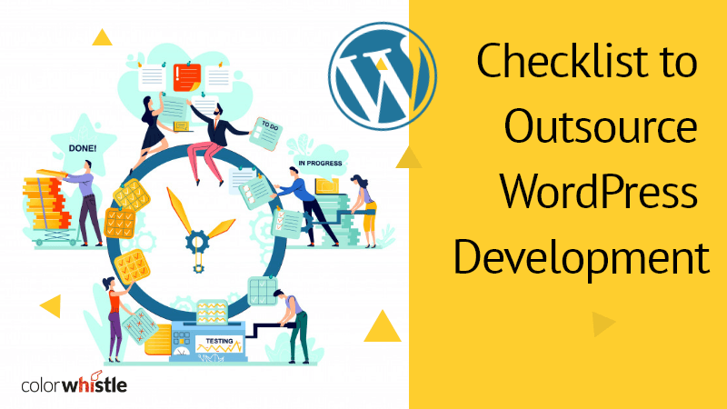 Comprehensive Checklist to Outsource WordPress Development