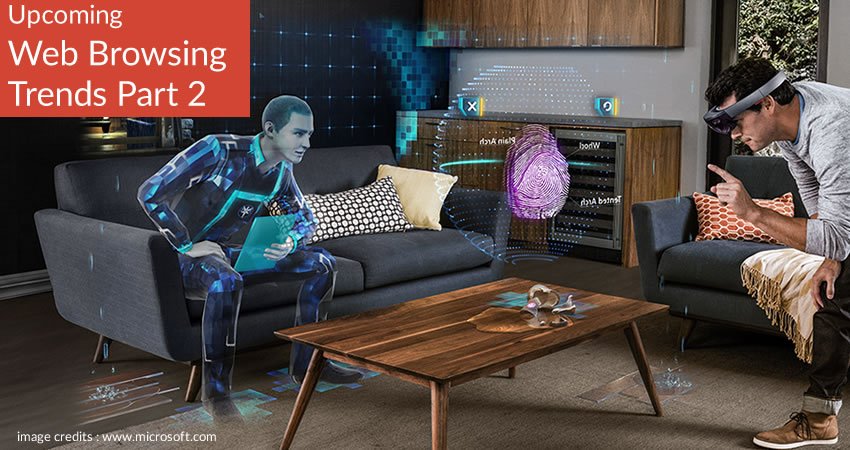Web Browsing Trends - Virtual Reality to Flexible Devices