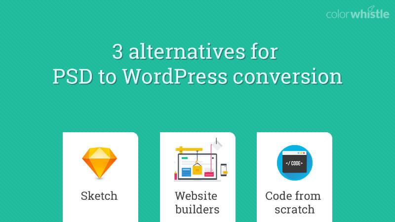 PSD to WordPress – HTML Conversion, Theme Integration & Alternatives