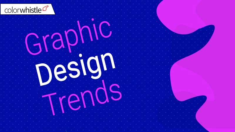 Graphic Design Trends and Predictions for 2022
