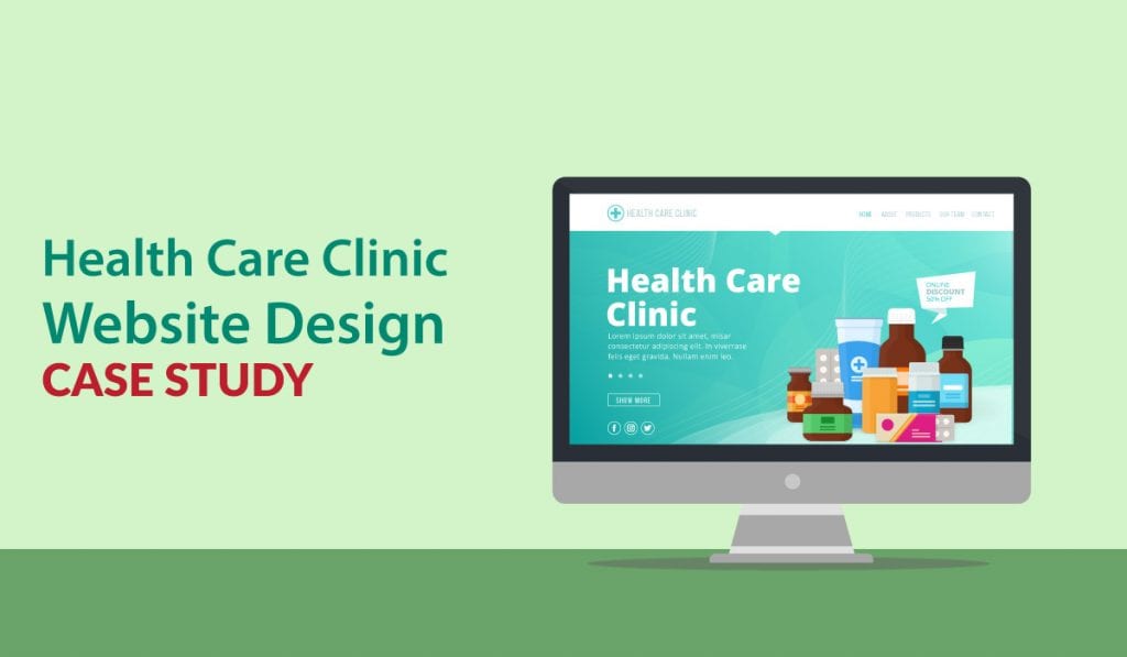 Health Care Clinic Website Design Case Study