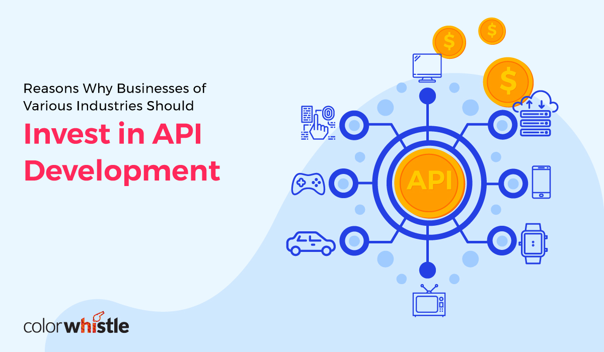 Importance of API Development For Businesses
