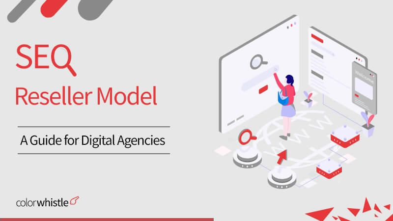 SEO Reseller Model – A Guide for Digital Agencies