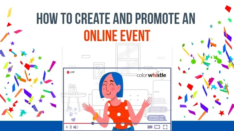 How to Create and Promote a Virtual or Online Event?