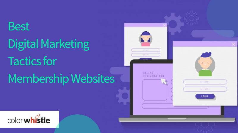 Best Digital Marketing Tactics for Membership Websites