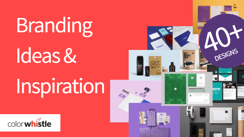 Branding & Re Branding Ideas & Inspiration - ColorWhistle