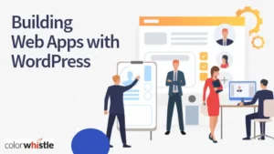 Building Web Apps with WordPress