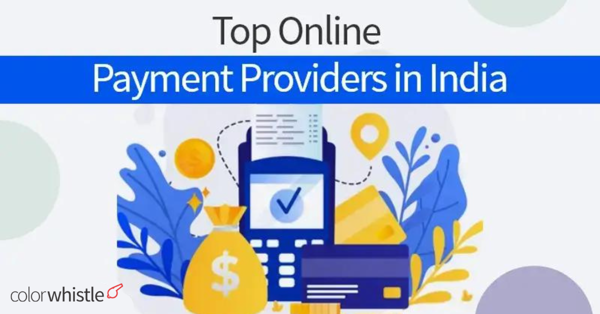 Top Online Payment Service Providers in India