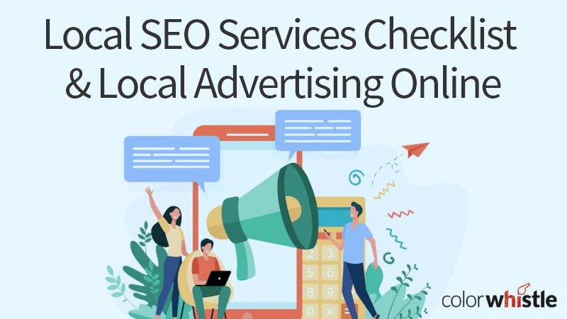 Top Local SEO Services Checklist and Local Advertising Online