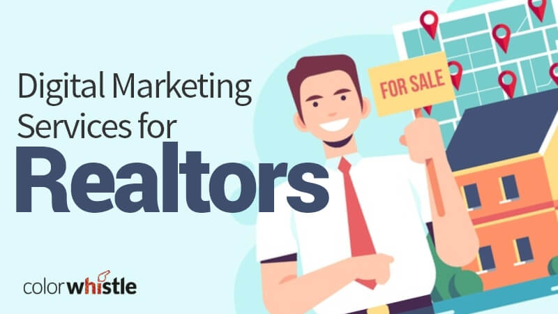 Digital Marketing for Realtors – What to Expect from Digital Agencies?