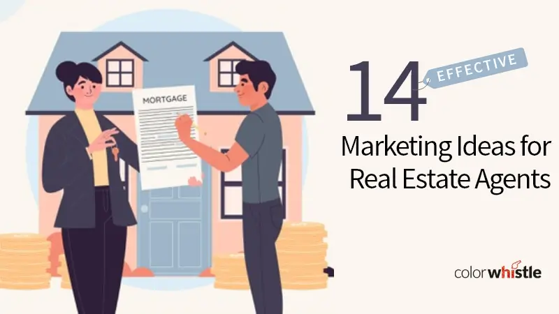 14 Effective Marketing Ideas for Real Estate Agents