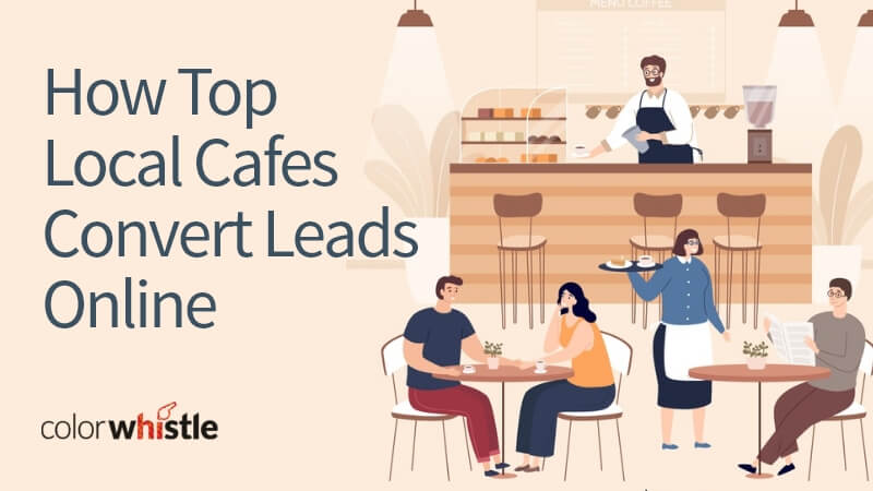Local Cafe Online Lead Generation Techniques Inspired