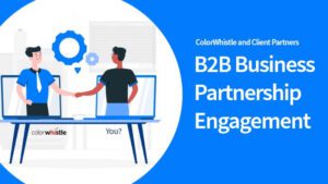 ColorWhistle and Client Partners – White Label Business Partnership Engagement