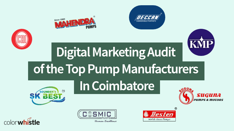 Digital Marketing Audit of the Top Pump Manufacturers In Coimbatore