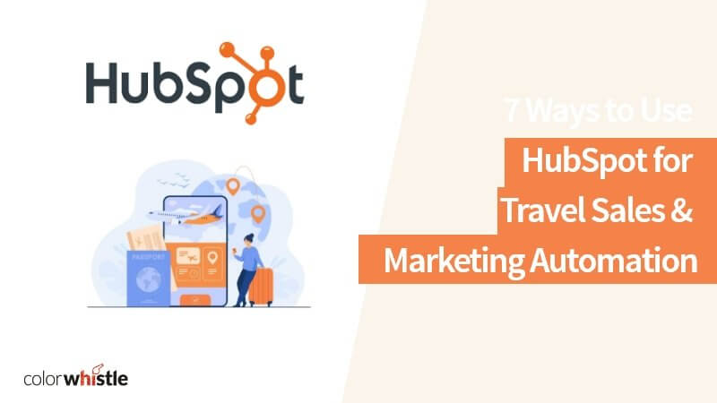 HubSpot for Travel Sales & Marketing Automation