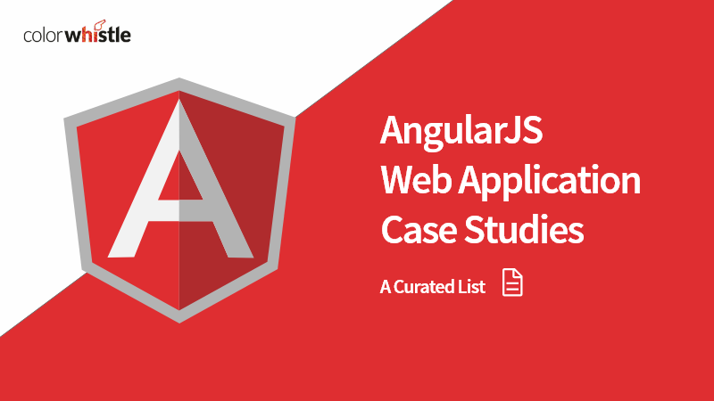 AngularJS Web Application Case Studies A Curated List