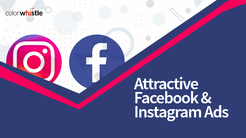 Attractive Facebook & Instagram Ads