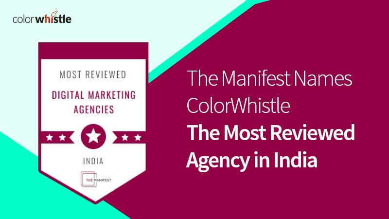 The Manifest Names ColorWhistle – The Most Reviewed Agency in India
