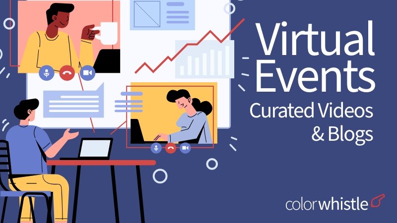 Virtual Events Curted List - ColorWhistle