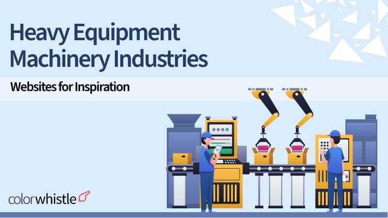 Top Heavy Equipment Machinery Industries Websites for Inspiration