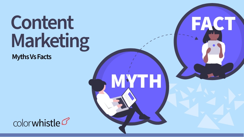 Content Marketing Myths Vs Facts