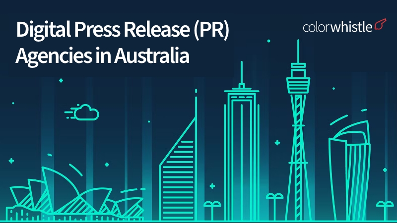 Top Digital Press Release(PR) Agencies in Australia