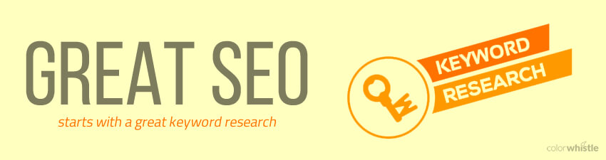 Hiring An SEO Company? Ask These Questions (keyword research) - ColorWhistle 
