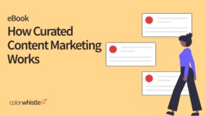 How Curated Content Marketing Works ebook