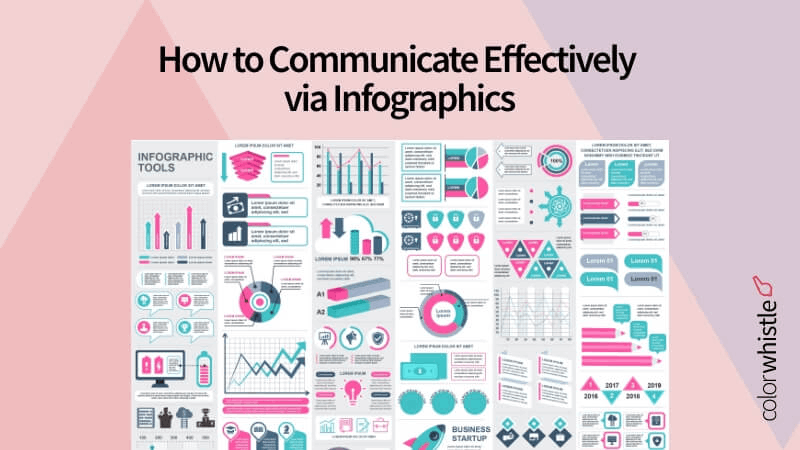 How to Communicate Effectively via Infographics