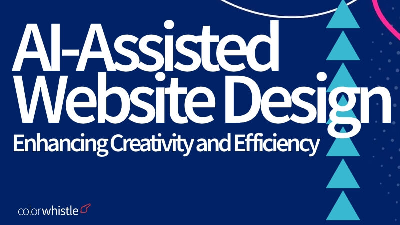 AI-Assisted Website Design: Enhancing Creativity and Efficiency