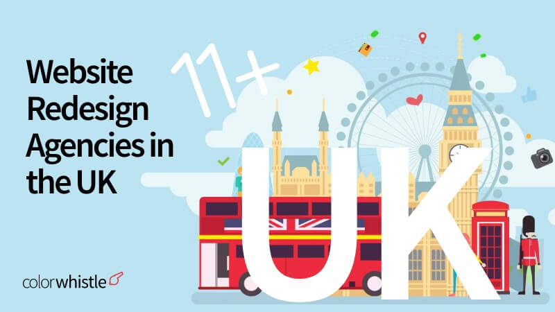 Top 11+ Website Redesign Agencies in the UK