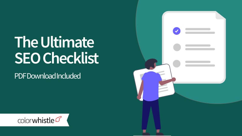 The Ultimate Search Engine Optimization Checklist (PDF Download Included)