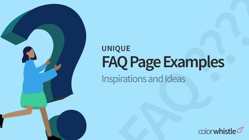Unique FAQ Page Examples for Inspirations and Ideas