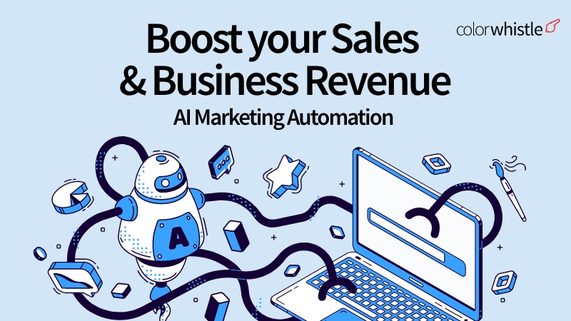 How AI Marketing Automation Boosts your Sales and Business Revenue
