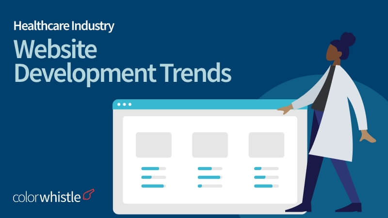 Top Website Development Trends for the Healthcare Industry in the USA