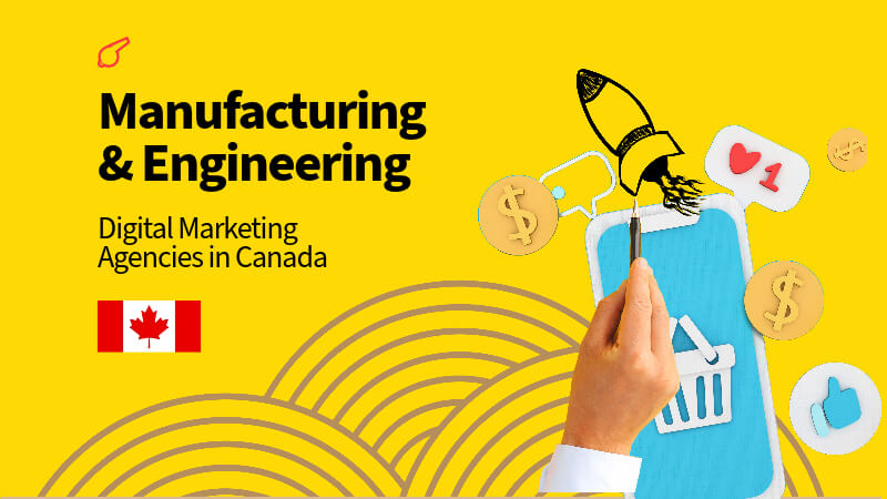 Manufacturing and Engineering Digital Marketing Agencies in Canada - ColorWhistle