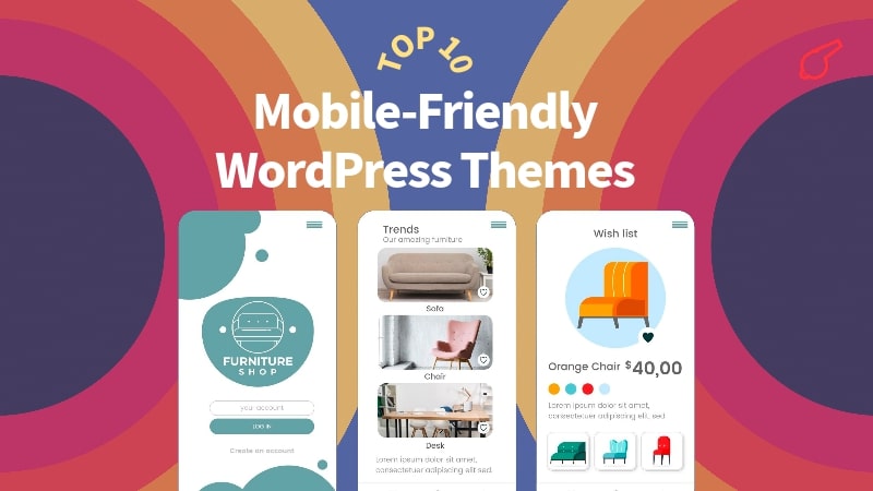 Top 10 Mobile-Friendly WordPress Themes
