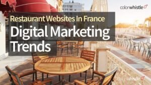Top Digital Marketing Trends for Restaurant Websites in France