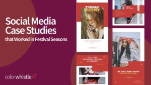 Social Media Case Studies that Worked in Festival Seasons