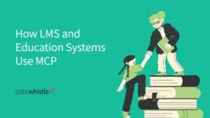 How LMS and Education Systems Use MCP