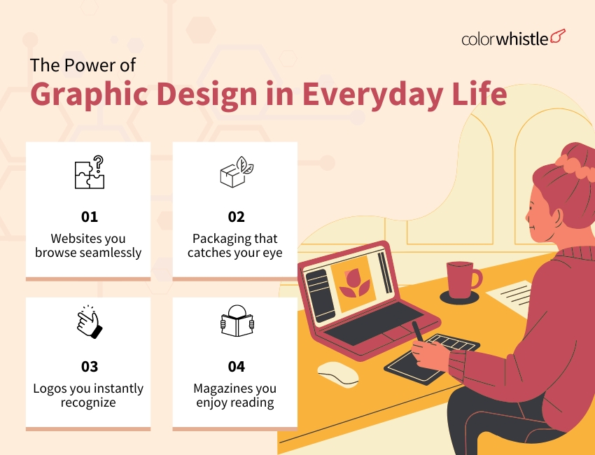 The Power of Graphic Design in Everyday Life_ColorWhistle