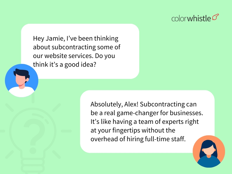 Questions to Ask Before Subcontracting Your Website Services (FAQ 1) - ColorWhistle