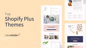 Top 10 Shopify Plus Themes