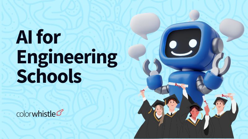 AI for Engineering Schools - ColorWhistle