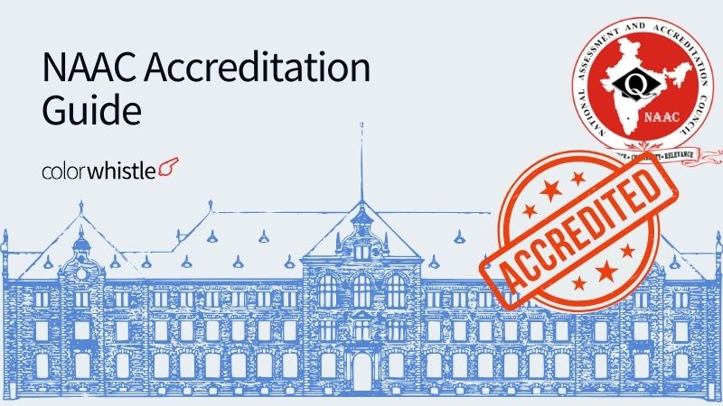 NAAC Accreditation Guide- ColorWhistle