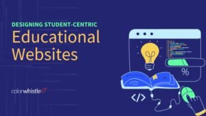 Designing Student-Centric Educational Websites in Webflow