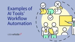 AI Workflow Automation — Examples of AI Tools Revolutionizing Workflow Automation 