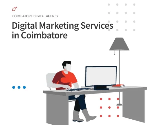 Coimbatore Agency Services- Digital Marketing Coimbatore Agency Services- Digital Marketing