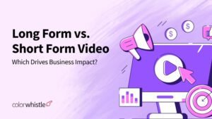 Long Form vs. Short Form Video: Which Drives Business Impact? (2025 Guide)