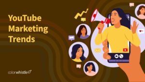 YouTube Marketing Trends for 2025